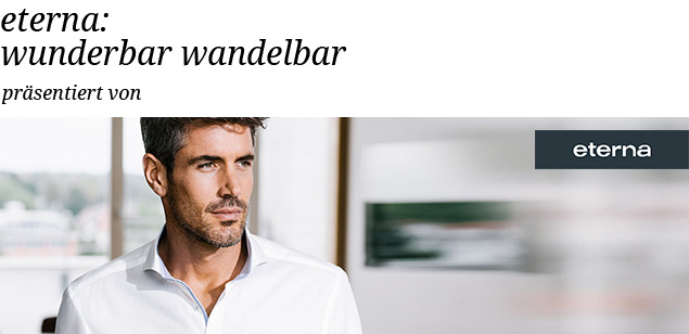 eterna: wunderbar wandelbar